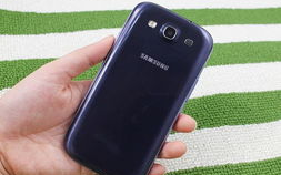 三星galaxy s3,引领四核智能手机潮流的传奇之作